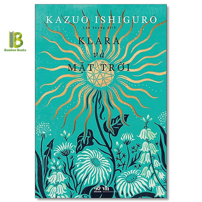 Sách - Klara Và Mặt Trời - Kazuo Ishiguro - Nobel Văn Học 2017 - Nhã Nam