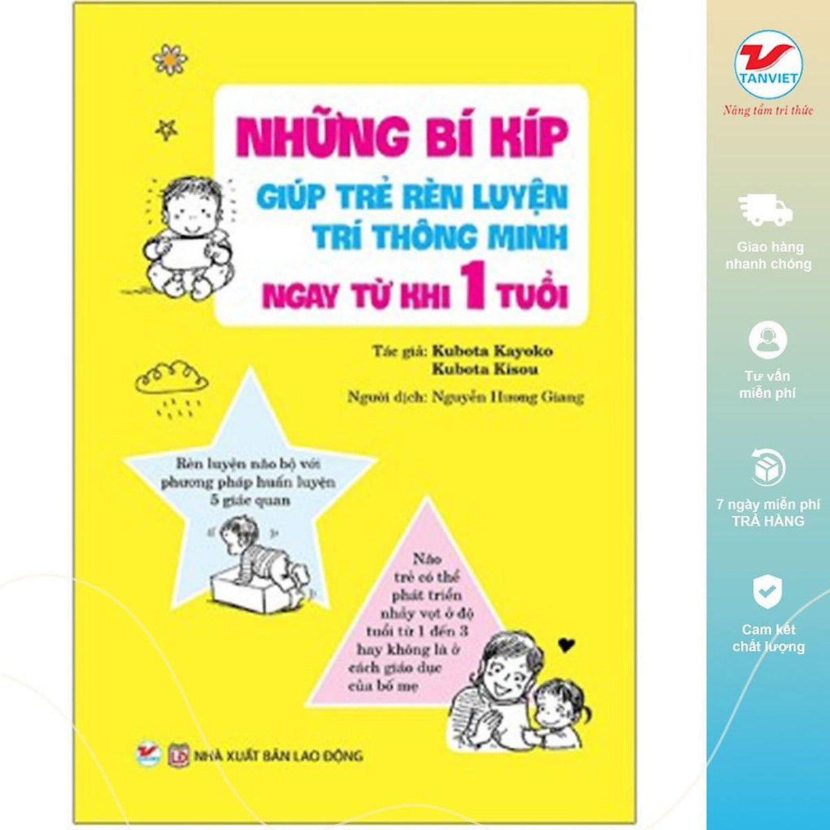 Nuôi Dạy Con - Những Bí Kíp Giúp Trẻ Rèn Luyện Trí Thông Minh Ngay Từ Khi 1 Tuổi - Bản Quyền