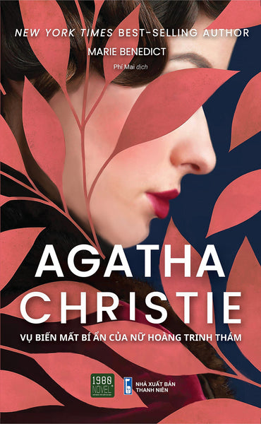 Sách - Agatha Christie - Vụ Biến Mất Bí Ẩn Của Nữ Hoàng Trinh Thám - 1980Books