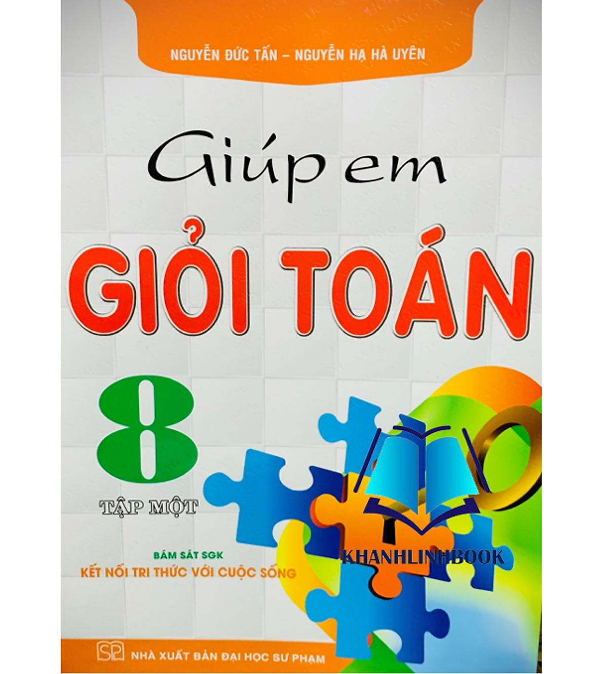 Sách - Giúp Em Học Giỏi Toán 8 - Tập 1 ( Kết Nối )