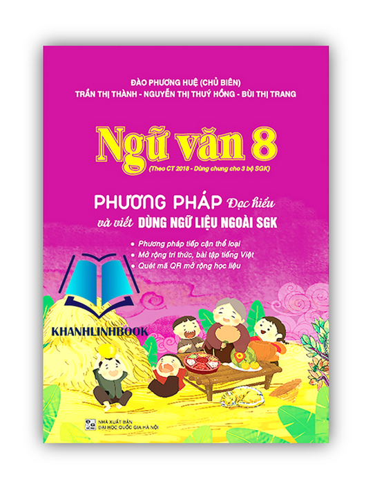 Sách - Ngữ Văn 8 - Phương Pháp Đọc Hiểu Và Viết (Dùng Ngữ Liệu Ngoài Sgk)