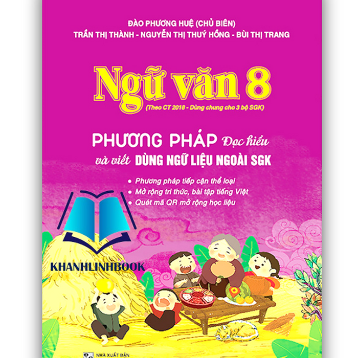 Sách - Ngữ Văn 8 - Phương Pháp Đọc Hiểu Và Viết (Dùng Ngữ Liệu Ngoài Sgk)