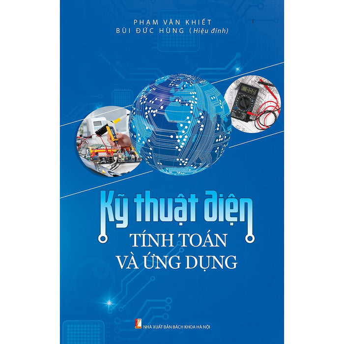 Kỹ Thuật Điện - Tính Toán Và Ứng Dụng