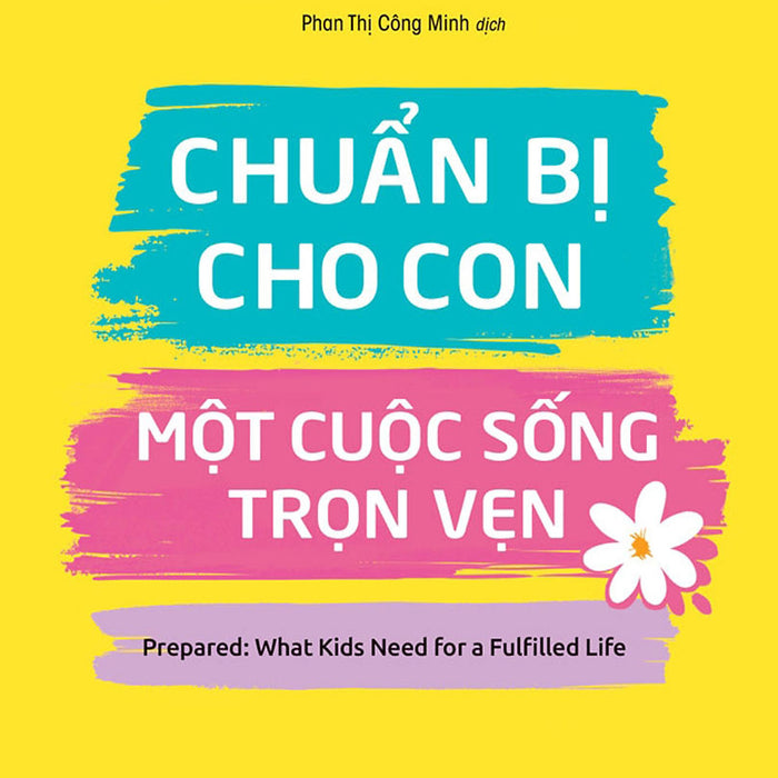 Chuẩn Bị Cho Con Một Cuộc Sống Trọn Vẹn