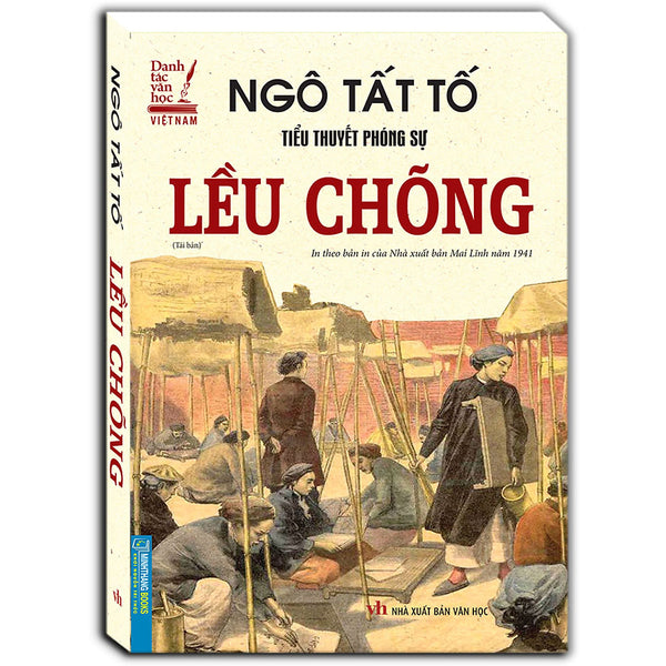 Lều Chõng (In Theo Bản In Của Nxb Mai Lĩnh Năm 1941) - Tái Bản