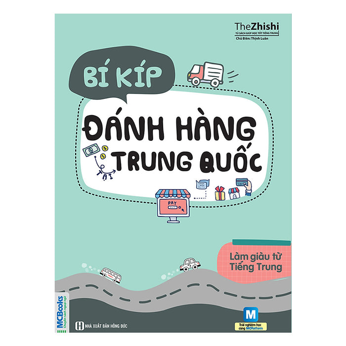 Bí Kíp Đánh Hàng Trung Quốc - Tái Bản 2019