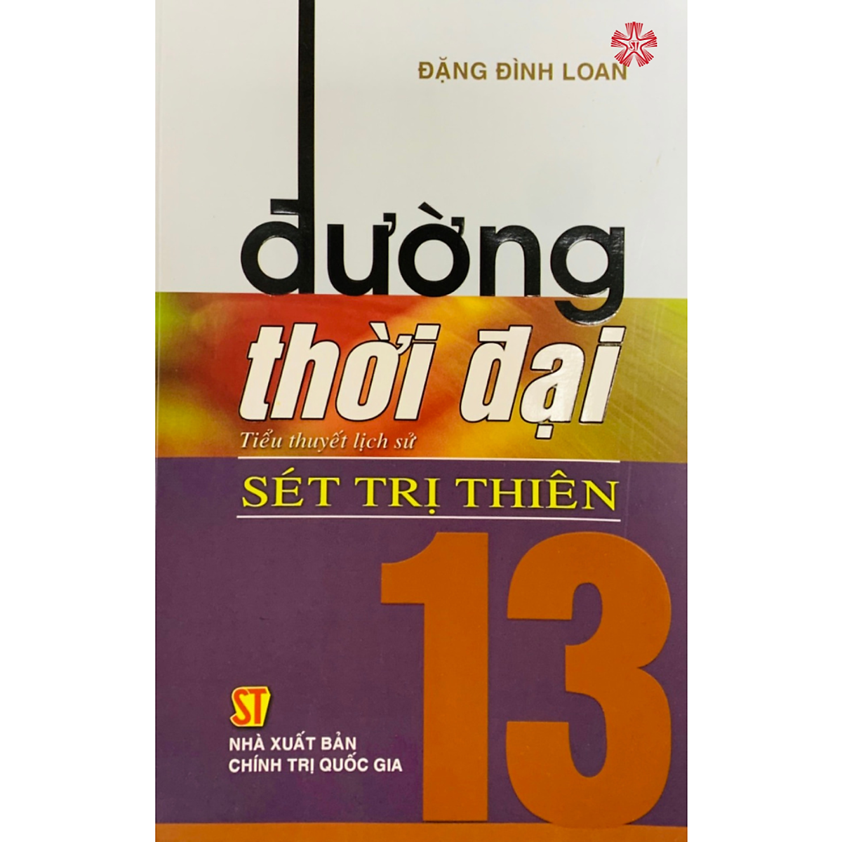 Đường Thời Đại 13 - Sét Trị Thiên