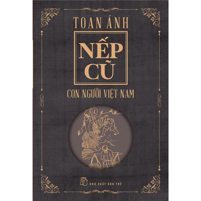 Nếp Cũ - Con Người Việt Nam - Bản Quyền