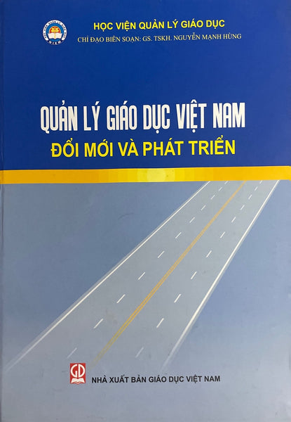 Quản Lý Giáo Dục Việt Nam - Đổi Mới Và Phát Triển