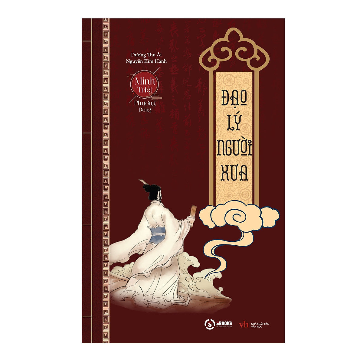 Đạo Lý Của Người Xưa - Dương Thu Ái - Nguyễn Kim Hanh