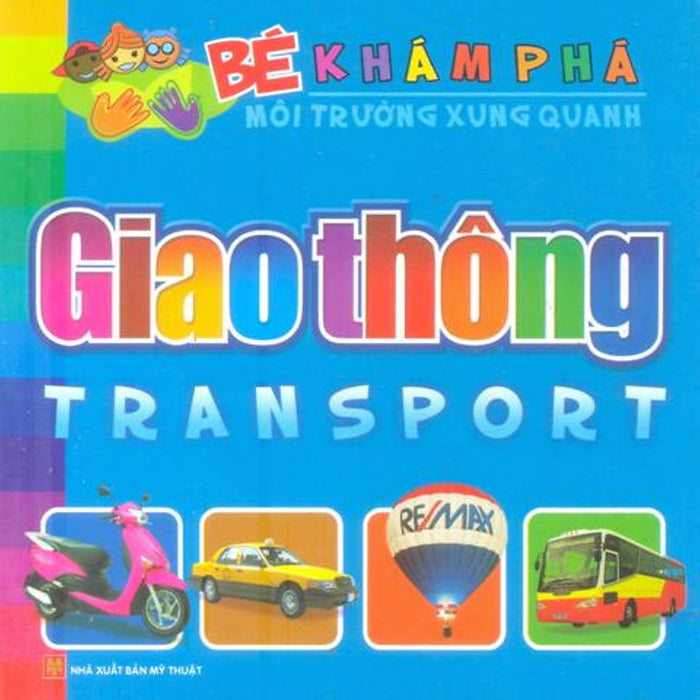 Bé Khám Phá Môi Trường Xung Quanh - Giao Thông (2013)