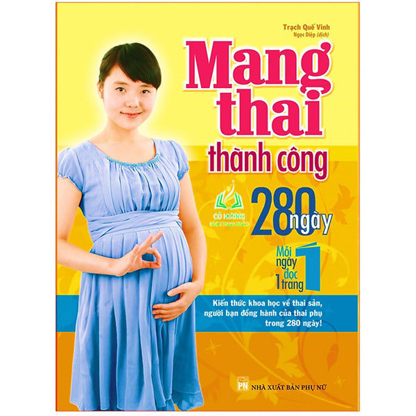 Sách- Mang Thai Thành Công - 280 Ngày, Mỗi Ngày Đọc Một Trang