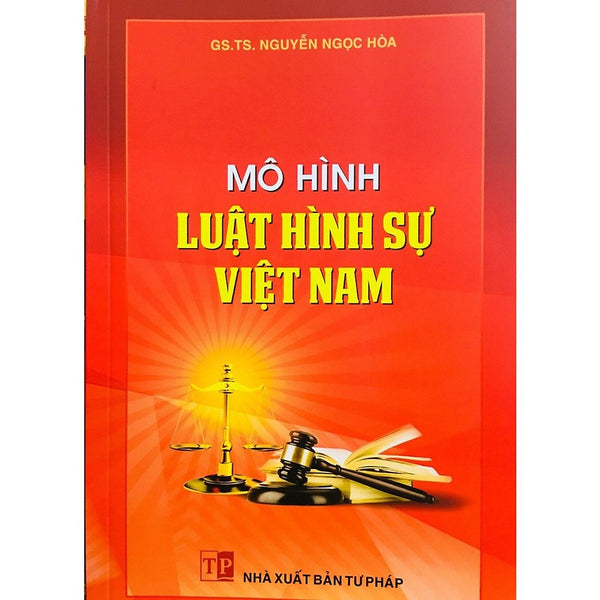 Sách - Mô Hình Luật Hình Sự Việt Nam (Nhà Sách Dân Hiền)