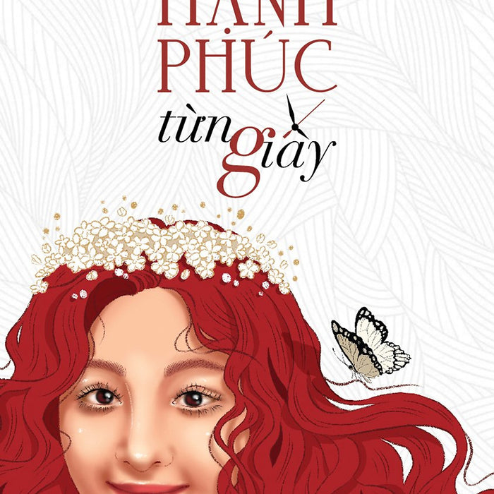 Sách - Hạnh Phúc Từng Giây