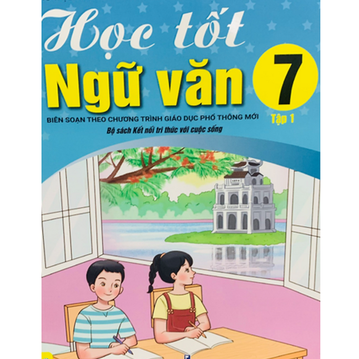 Sách - Học Tốt Ngữ Văn 7 - Tập 1 ( Bộ Kết Nối Tri Thức Với Cuộc Sống )