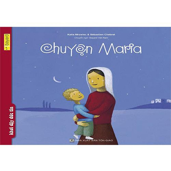 Khơi Dậy Đức Tin - Chuyện Maria