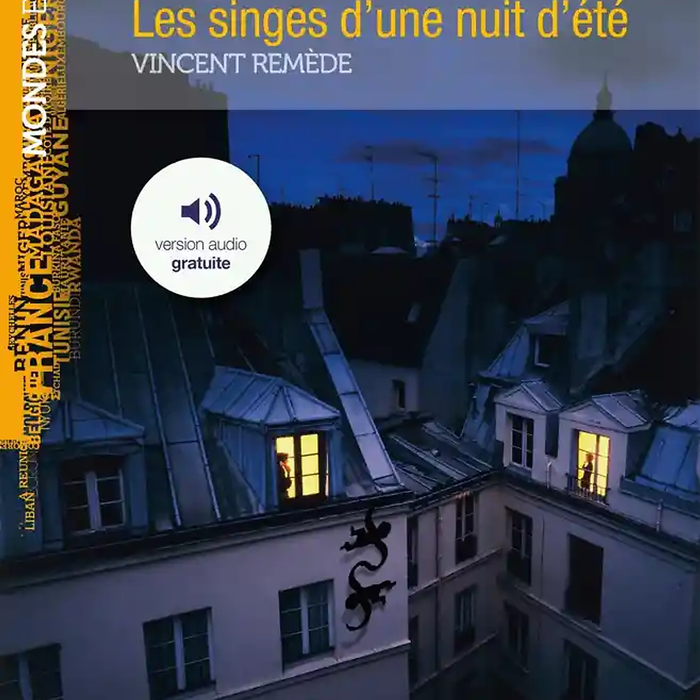 Sách Tập Đọc Theo Trình Độ A2 Tiếng Pháp: Les Singes D'Une Nuit D'Ete (Có File Nghe)