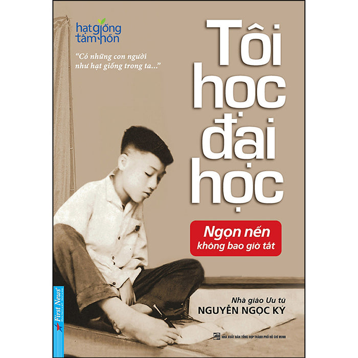 Tôi Học Đại Học - Nguyễn Ngọc Ký	 (Tái Bản)