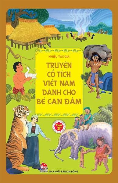 Sách - Truyện Cổ Tích Việt Nam Dành Cho Bé Can Đảm