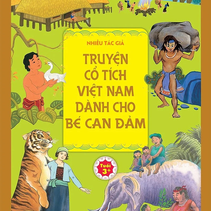 Sách - Truyện Cổ Tích Việt Nam Dành Cho Bé Can Đảm