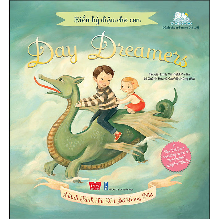 Điều Kỳ Diệu Cho Con - Day Dreamers - Hành Trình Tới Xứ Sở Trong Mơ (Tái Bản 2020)