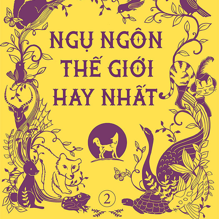 Sách - Ngụ Ngôn Thế Giới Hay Nhất - Tập 2