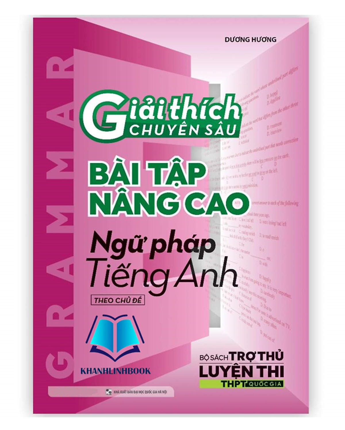 Sách Giải Thích Chuyên Sâu Bài Tập Nâng Cao Ngữ Pháp Tiếng Anh (Ôn Thi Thpt) (Mg)