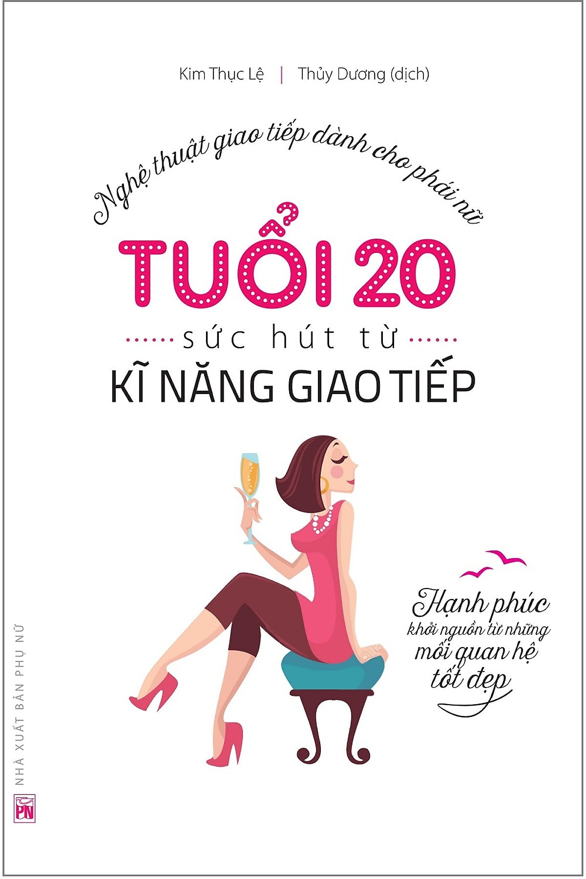 Tuổi 20 - Sức Hút Từ Kỹ Năng Giao Tiếp