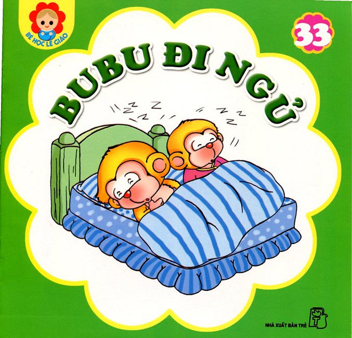 Bé Học Lễ Giáo - Bubu Tập 33: Bubu Đi Ngủ (Tái Bản)