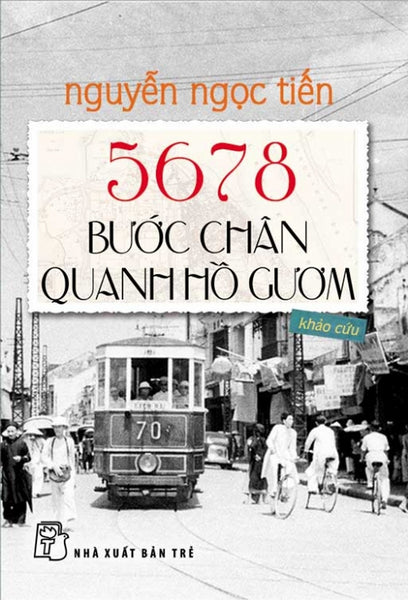 5678 Bước Chân Quanh Hồ Gươm