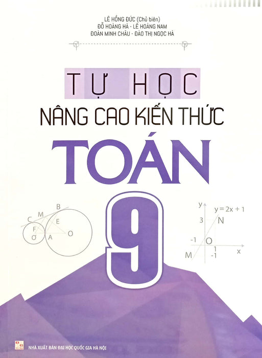 Tự Học Nâng Cao Kiến Thức Toán 9 (Tái Bản)