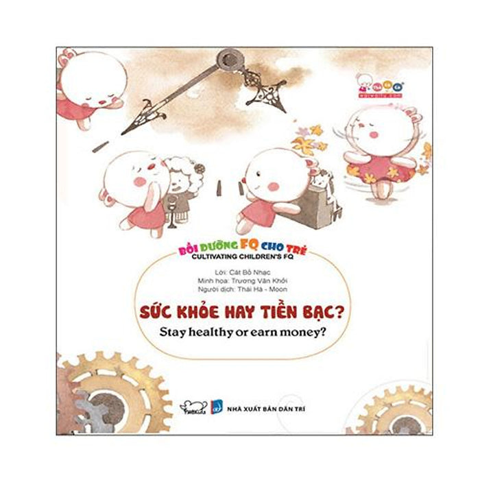 Bồi Dưỡng Fq Cho Trẻ - Tập 4: Sức Khỏe Hay Tiền Bạc?