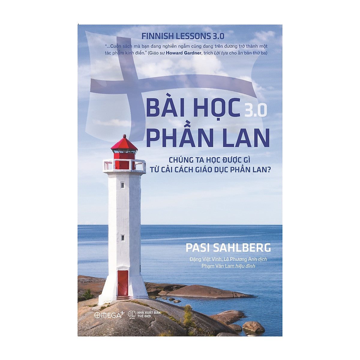 Bài Học Phần Lan 3.0 - Chúng Ta Học Được Gì Từ Cải Cách  Giáo Dục Phần Lan?