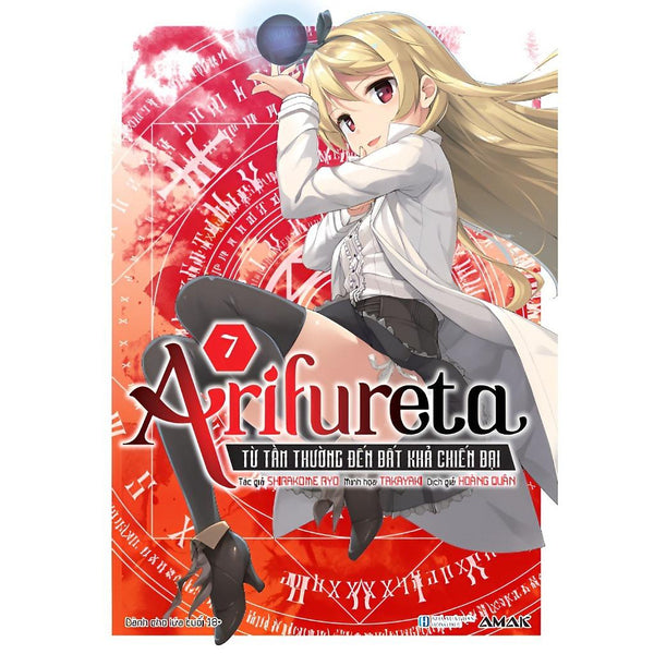 Sách Arifureta - Tập 7 - Từ Tầm Thường Đến Bất Khả Chiến Bại - Light Novel - Amak