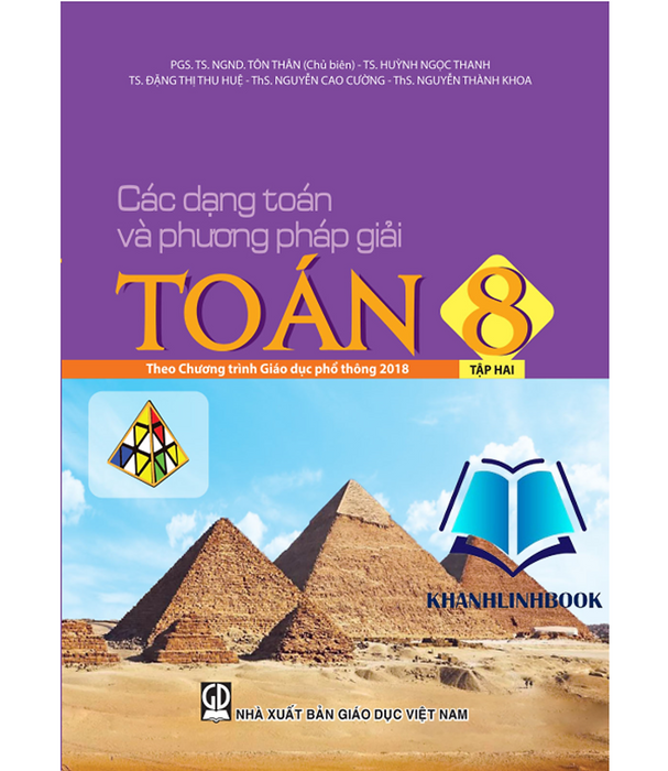 Sách - Các Dạng Toán Và Phương Pháp Giải Toán 8 - Tập 2 ( Theo Chương Trình Gdpt 2018 )
