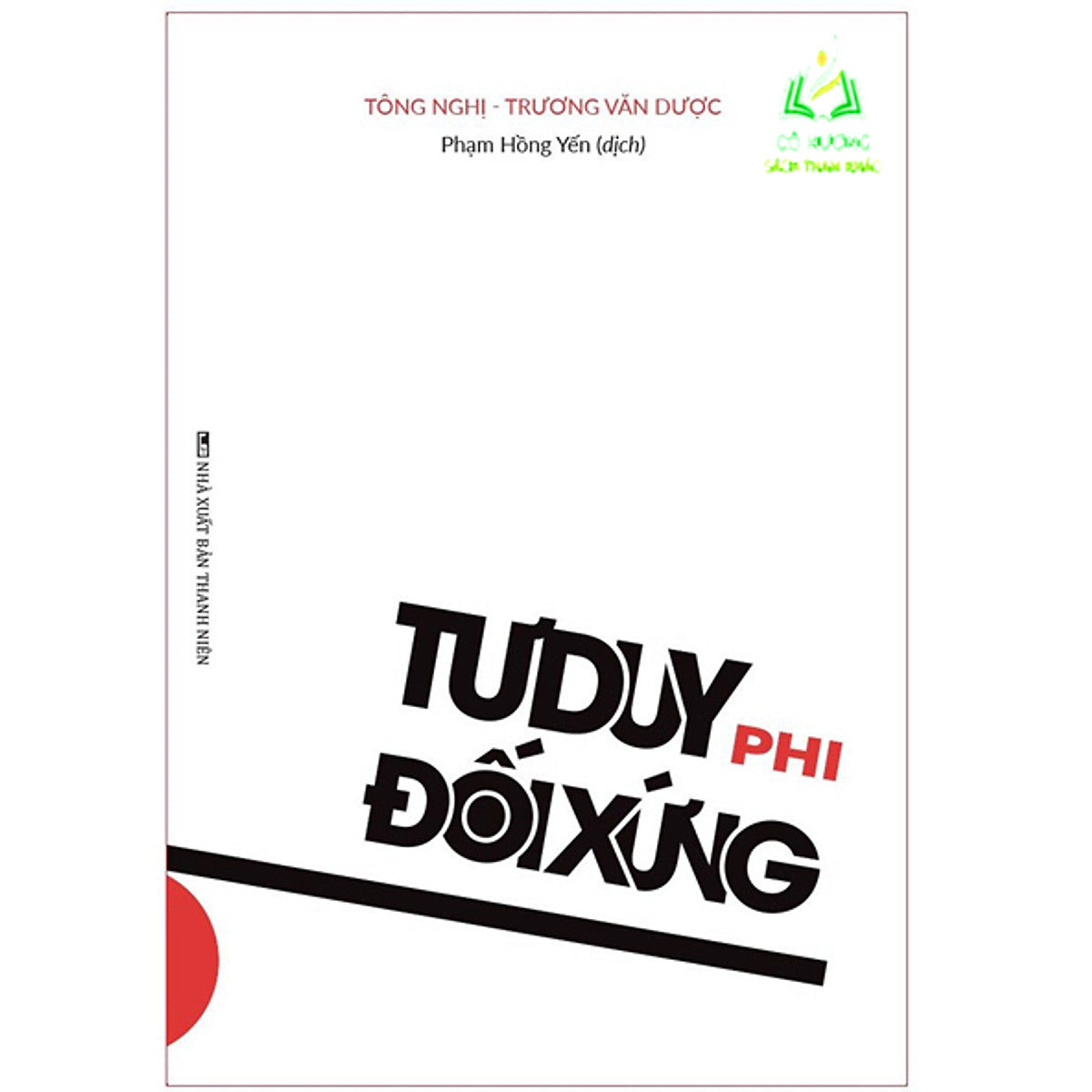 Sách- Tư Duy Phi Đối Xứng - Logic Phía Sau Sự Thành Công Của Thời Đại