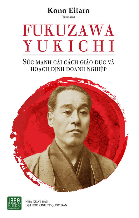 Fukuzawa Yukichi: Sức Mạnh Của Cải Cách Giáo Dục Và Hoạch Định Doanh Nghiệp