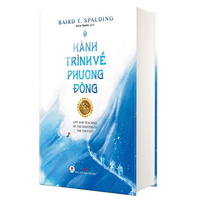 Hành Trình Về Phương Đông - Baird T. Spalding (Huy Hoàng)