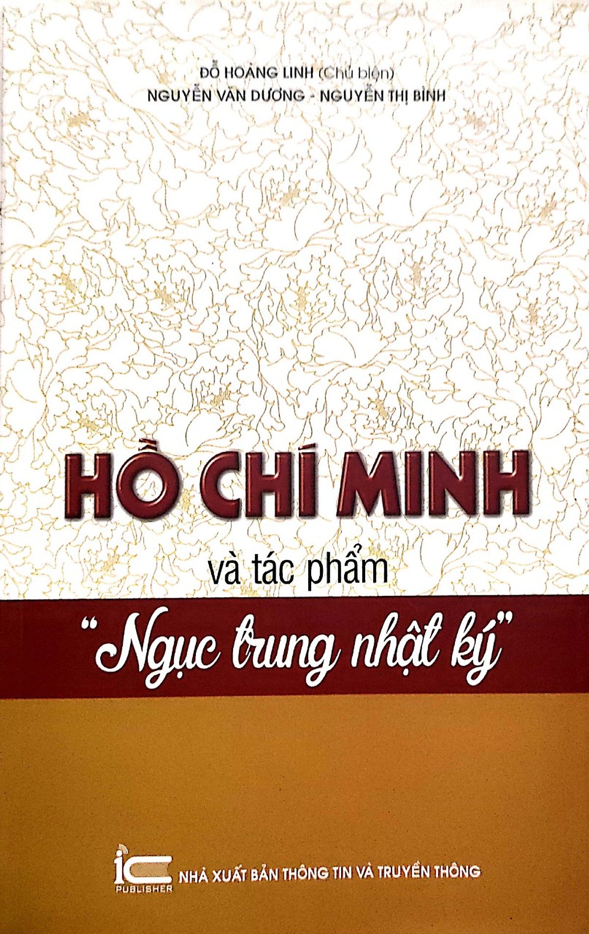 Hồ Chí Minh Và Tác Phẩm Ngục Trung Nhật Ký