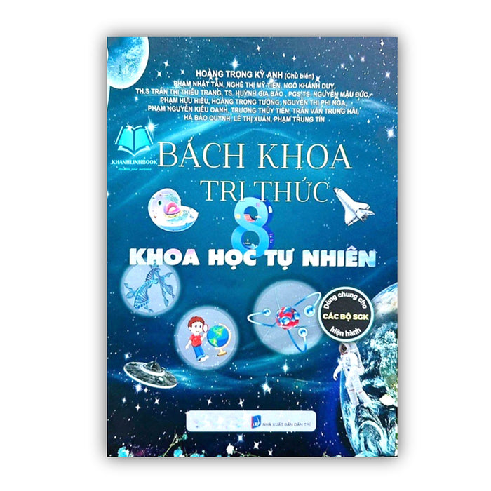 Sách - Bách Khoa Tri Thức 8 Khoa Học Tự Nhiên (Dùng Chung Cho Các Bố Sgk Hiện Hành ) (Th)