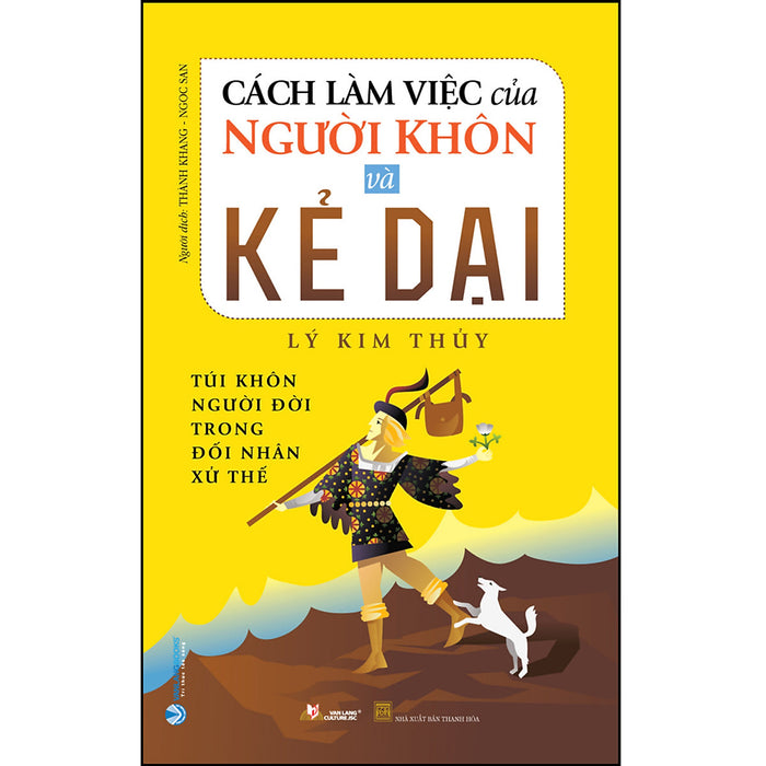 Cách Làm Việc Của Người Khôn Và Kẻ Dại - Tái Bản