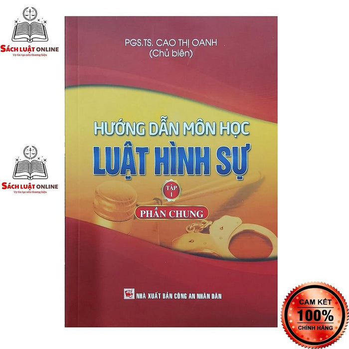 Sách - Hướng Dẫn Môn Học Luật Hình Sự Tập 1 Phần Chung