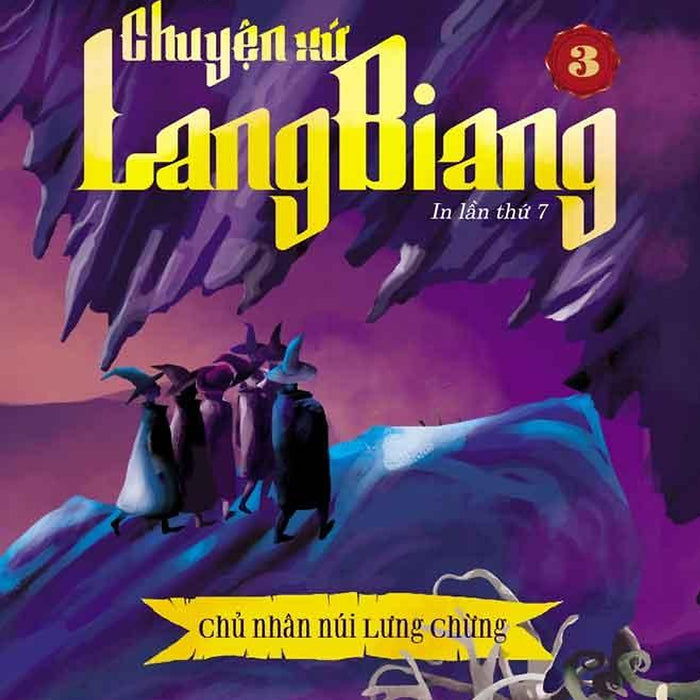 Chuyện Xứ Lang Biang - Tập 3 - Chủ Nhân Núi Lưng Chừng