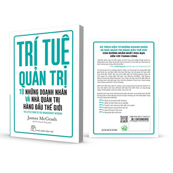 Trí Tuệ Quản Trị Từ Những Doanh Nhân Và Nhà Quản Trị Hàng Đầu Thế Giới