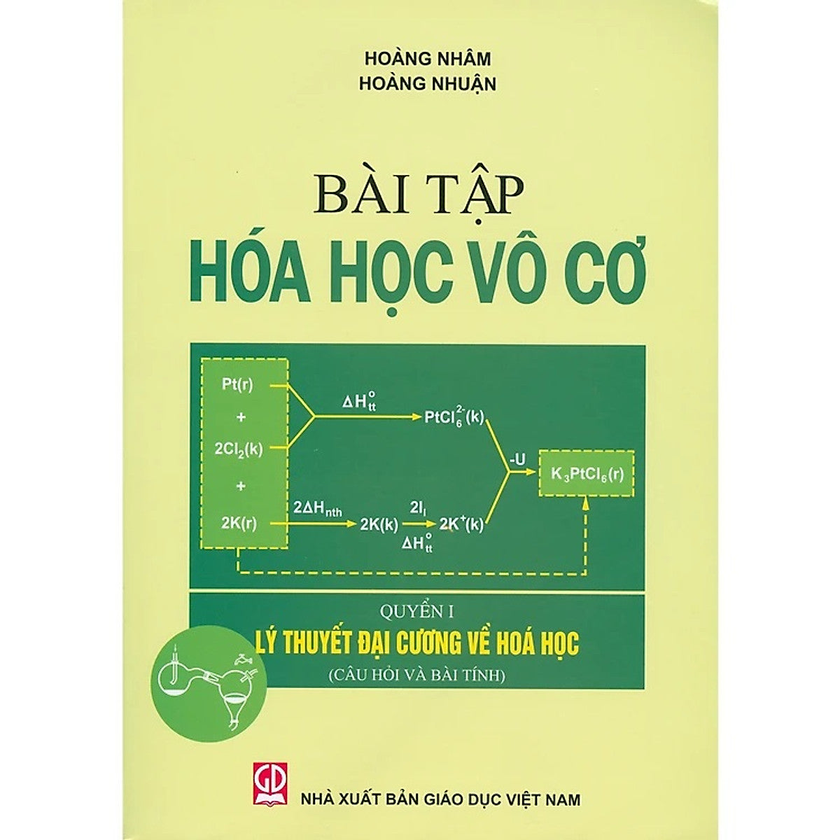 Bài Tập Hoá Học Vô Cơ, Quyển I, Lý Thuyết Đại Cương Về Hoá Học (Câu Hỏi Và Bài Tính)