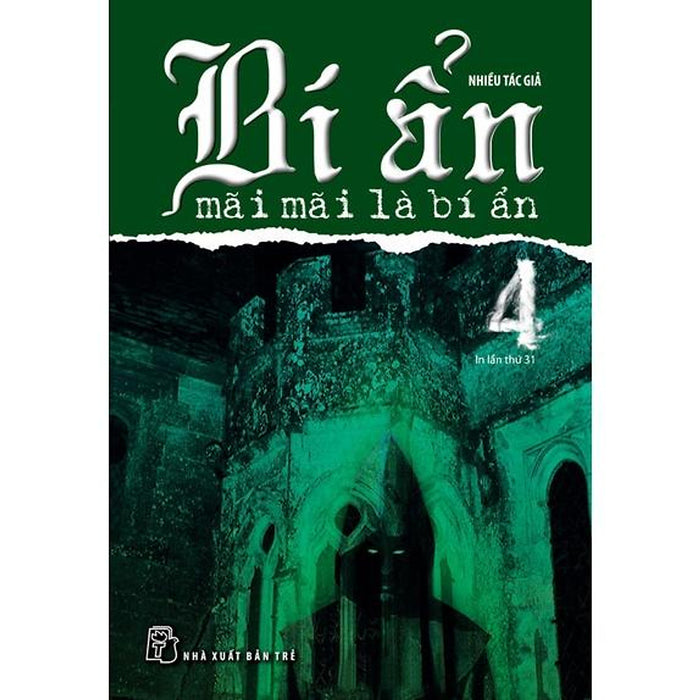 Bí Ẩn Mãi Mãi Là Bí Ẩn - Tập 4 (Tái Bản) - Bản Quyền