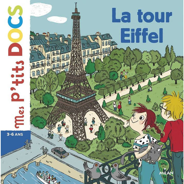 Sách Thiếu Nhi Tiếng Pháp: La Tour Eiffel - Mes P’Tit Docs
