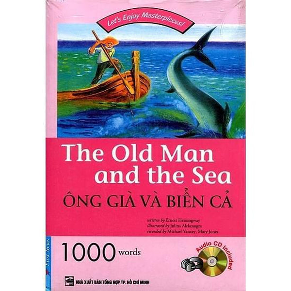 Happy Readers The Old Man And The Sea 49439 - Ông Già Và Biển Cả (1000 Words + Cd) - Bản Quyền