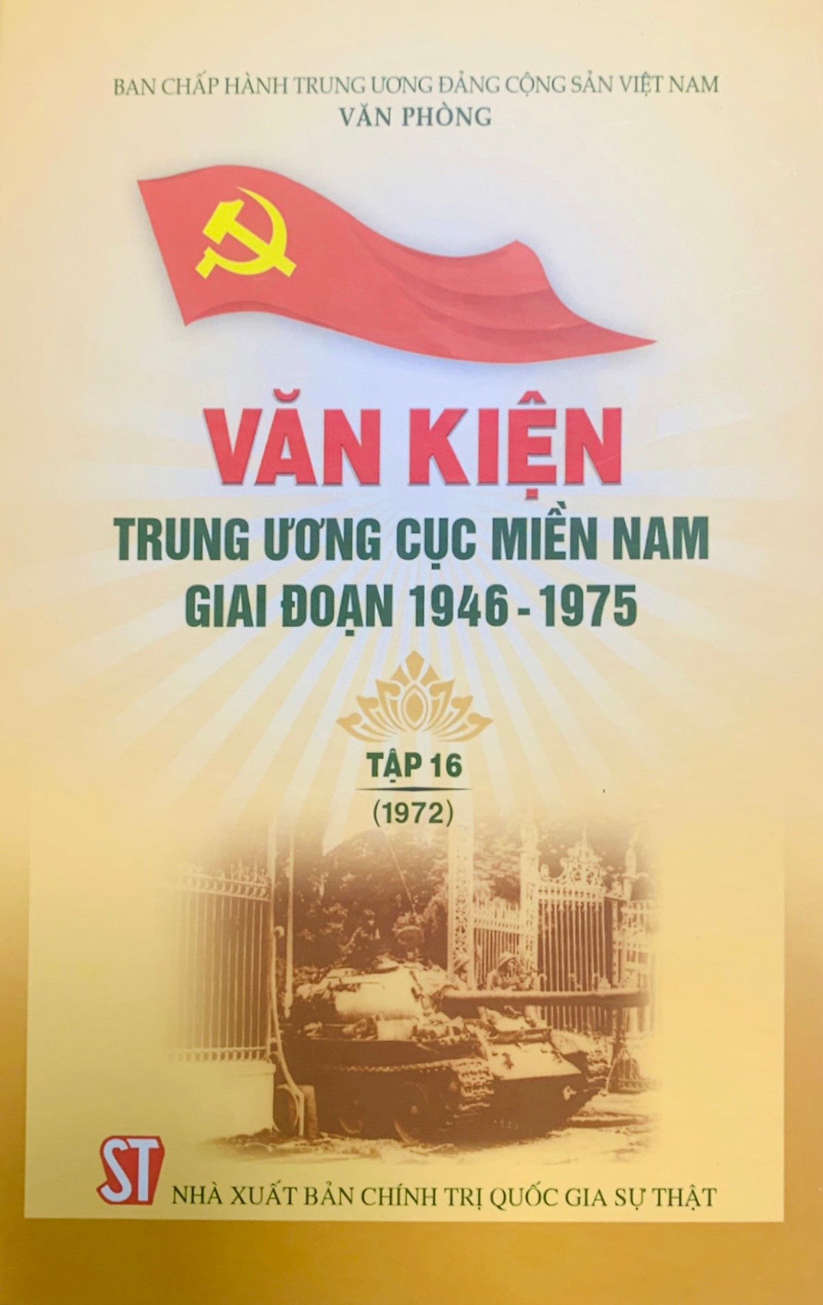 Văn Kiện Trung Ương Cục Miền Nam Giai Đoạn 1946 - 1975, Tập 16 (1972)