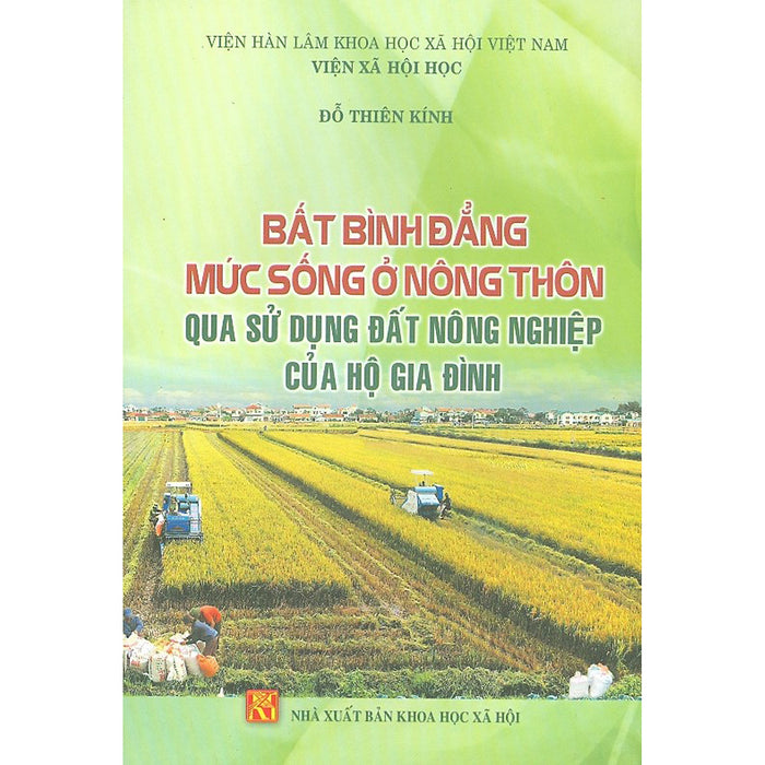 Bất Bình Đẳng Mức Sống Ở Nông Thôn Qua Sử Dụng Đất Nông Nghiệp Của Hộ Gia Đình